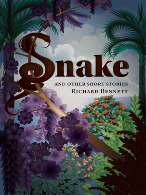 cover image of Snake and Other Short Stories